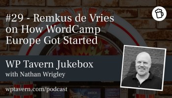 #29 - Remkus de Vries on How WordCamp Europe Got Started